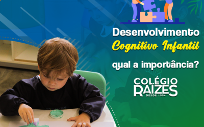 Desenvolvimento cognitivo infantil: qual a importância?