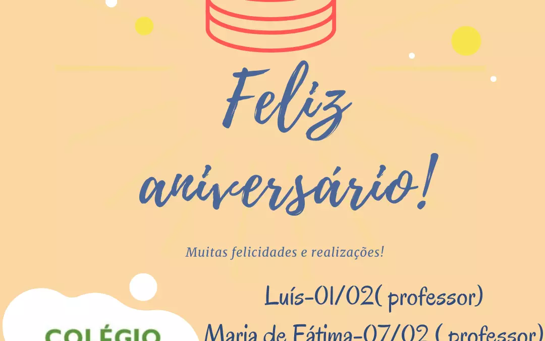 Aniversariantes do mês de Fevereiro