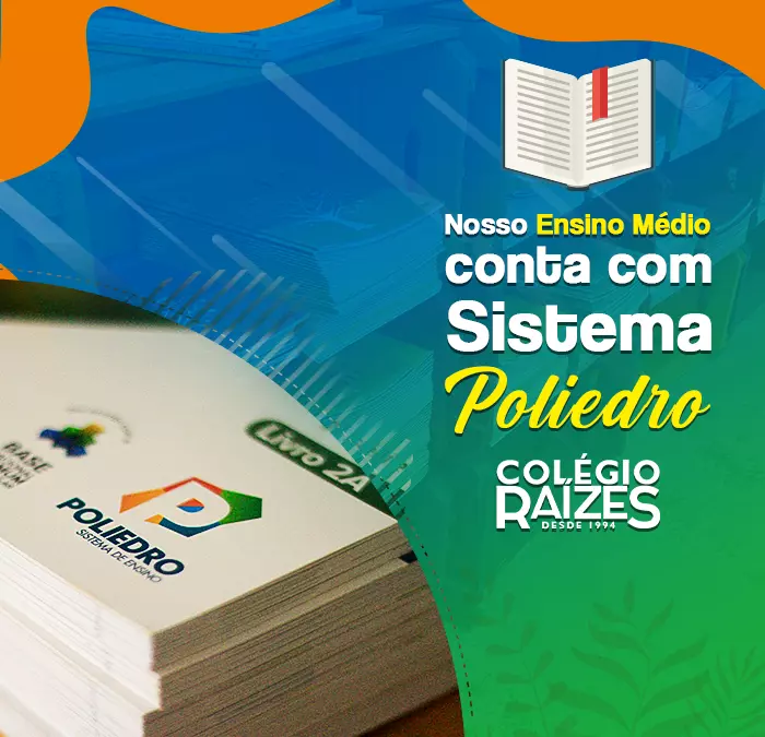 Sistema Poliedro: Conheça os principais benefícios desse sistema de ensino!