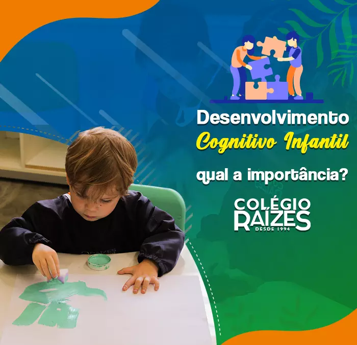 Desenvolvimento cognitivo infantil: qual a importância?