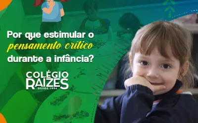 Por que estimular o pensamento crítico durante a infância?